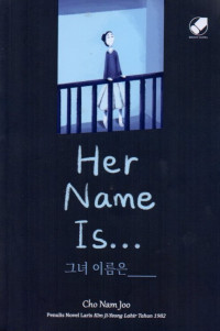 Her Name Is...