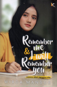 Remember Me & I Will Remember You