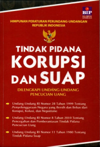 Himpunan Lengkap Undang-Undang Pemberantasan Tindak Pidana Korupsi