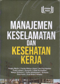 Manajemen Keselamatan Dan Kesehatan Kerja