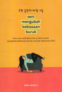 Seni Mengubah Kebiasaan Buruk