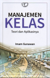 Manajemen Kelas: Teori dan Aplikasinya