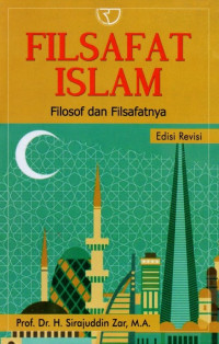 Filsafat Islam: Filofof dan Filsafatnya