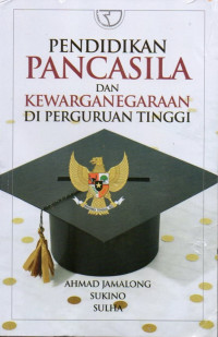 Pendidikan Pancasila dan Kewarganegaraan di Perguruan TInggi