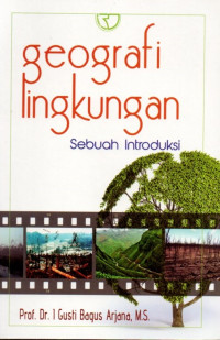 Geografi Lingkungan: Sebuah Introduksi