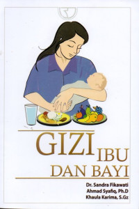 Gizi Ibu dan Bayi