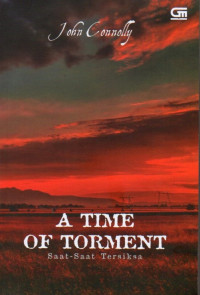 A Time Of Torment: Saat-saat tersiksa