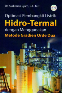 Optimasi Pembangkit Listrik Hidro-Termal dengan Menggunakan Metode Gradien Orde Dua