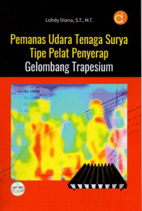 Pemanas Udara Tenaga Surya Tipe Pelat Penyerap Gelombang Trapesium