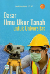 Dasar Ilmu Ukur Tanah Untuk Universitas