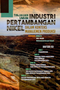 Tinjauan Umum Industri Pertambangan Nikel dalam Konteks Manajemen Produksi