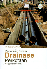 Pemodelan Sistem Drainase Perkotaan Menggunakan SWMM