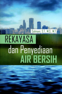 Rekayasa dan Penyediaan Air Bersih