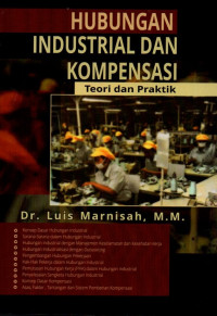 Hubungan Industrial dan Kompensasi: Teori dan Praktik