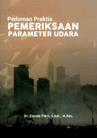 Pedoman Praktis Pemeriksaan Parameter Udara