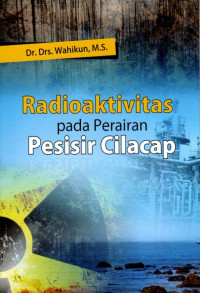 Radioktivitas Pada Perairan Pesisir Cilacap