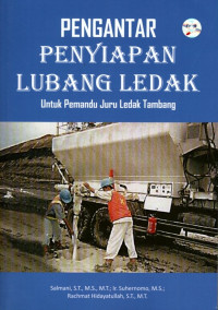 Pengantar Penyiapan Lubang Ledak: Untuk Pemandu Juru Ledak Tambang