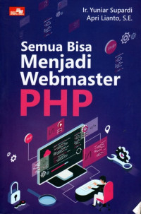 Semua Bisa Menjadi Webmaster PHP