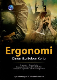 Ergonomi: Dinamika Beban Kerja