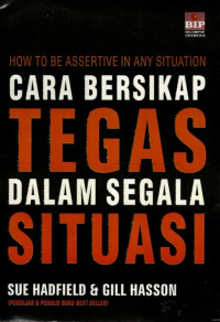 Cara Bersikap Tegas Dalam Segala Situasi