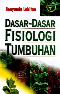 Dasar-Dasar Fisiologi Tumbuhan