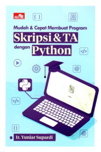 Mudah dan Cepat Membuat Program Skripsi dan TA Dengan Python