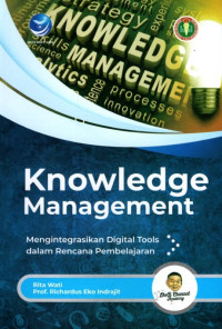 Knowledge Management: Mengintegrasikan Perangkat Digital Dalam Rencana Pembelajaran di Kelas Online