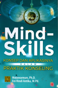 Mind-Skills: Konsep dan Aplikasinya Dalam Praktik Konseling