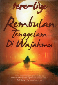 Rembulan Tenggelam di Wajahmu