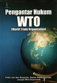 Pengantar Hukum WTO: World Trade Organization