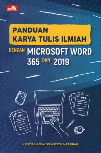 Panduan Karya Tulis Ilmiah Dengan Microsoft Word 365 dan 2019