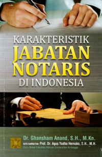 Karakterisasi Jabatan Notaris di Indonesia