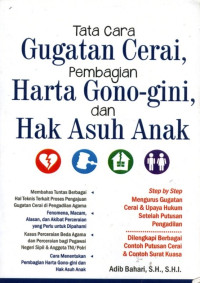 Tata Cara Gugatan Cerai, Pembagaian Harta Gono-Gini, Dan Hak Asuh Anak