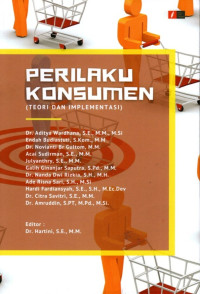 Perilaku Konsumen: Teori dan Implementasi