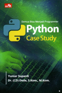 Semua Bisa Menjadi Programmer Python Case Study