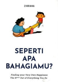 Seperti Apa Bahagiamu?