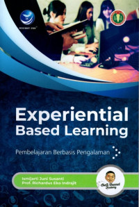 Experiental Based Learning: Pembelajaran Berbasis Pengalaman