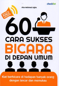 60 Cara Sukses Bicara Di Depan Umum