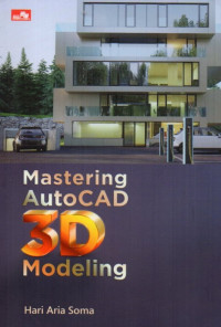 Mastering AutoCAD 3D Modeling