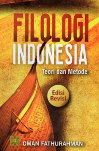 Filologi Indonesia: Teori dan Metode