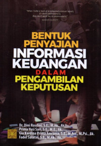 Bentuk Penyajian Informasi Keuangan Dalam Pengambilan Keputusan