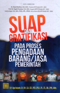 Suap dan Gratifikasi Pada Proses Pengadaan Barang/ Jasa Pemerintah