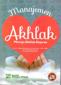 Manajemen Akhlak: Menuju Akhlak Alquran