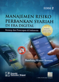 Manajemen Risiko Perbankan Syariah di Era Digital: Konsep dan Penerapan di Indonesia