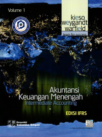 Akuntansi Keuangan Menengah: Intermediate Accounting (Volume 1)