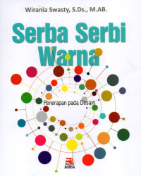 Serba Serbi Warna: Penerapan Pada Desain