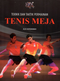 Teknik dan Taktik Permainan Tenis Meja