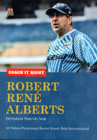 Coach It Right Robert Rene Alberts