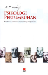 Psikologi Pertumbuhan: Kepribadian Sehat Untuk Mengembangkan Optimisme