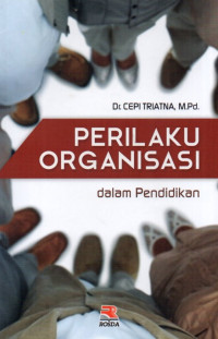 Perilaku Organisasi Dalam Pendidikan